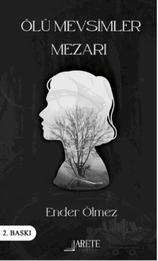 Ölü Mevsimler Mezarı – Ender Ölmez – Arete Yayınları kitap kapağı