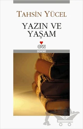 Yazın ve Yaşam – Tahsin Yücel – Can Yayınları kitap kapağı