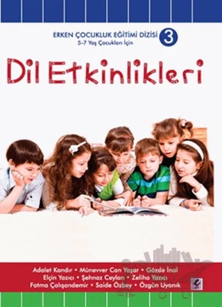 Dil Etkinlikleri – Adalet Kandır, Elçin Yazıcı, Fatma Çalışandemir, Gözde İnal, Münevver Can Yaşar, Özgün Uyanık, Saide Özbey, Şehnaz Ceylan, Zeliha Yazıcı – Efil Yayınevi kitap kapağı