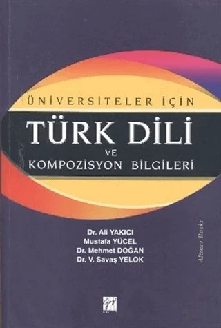 Türk Dili ve Kompozisyon Bilgileri – Mehmet Doğan – Gazi Kitabevi kitap kapağı