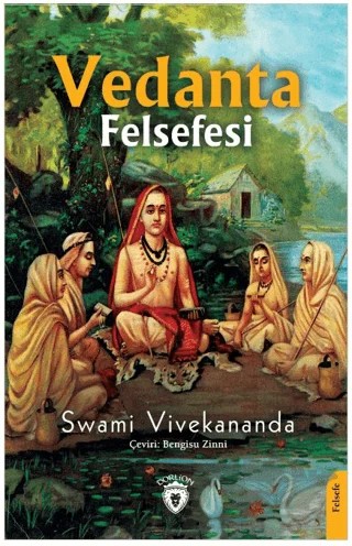Vedanta Felsefesi – Swami Vivekananda – Dorlion Yayınları kitap kapağı