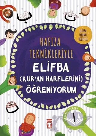Hafıza Teknikleriyle Elifba (Kur'an Harflerini) Öğreniyorum – Asuman Kılıç – Timaş Gülce Çocuk kitap kapağı