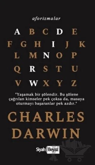 Aforizmalar - Charles Darwin – Charles Darwin – Siyah Beyaz Yayınları kitap kapağı