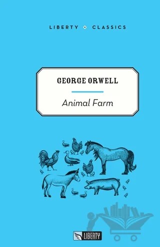 Animal Farm (Liberty C.) – George Orwell – Liberty kitap kapağı