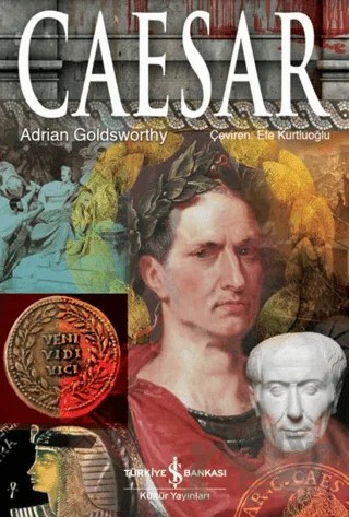 Caesar – Adrian Goldsworthy – İş Bankası Kültür Yayınları kitap kapağı