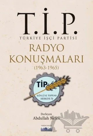 T.İ.P. Radyo Konuşmaları (1963-1965) – Abdullah Nefes – Favori Yayınları kitap kapağı