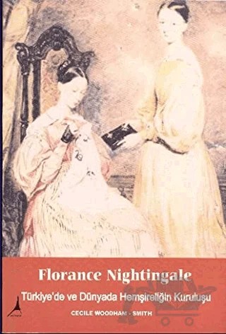 Florance Nightingale – Cecile Woodham-Smith – Alter Yayıncılık kitap kapağı