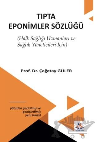 Tıpta Eponimler Sözlüğü – Çağatay Güler – Berksan Yayıncılık kitap kapağı