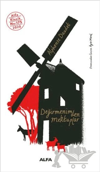 Değirmenimden Mektuplar – Alphonse Daudet – Alfa Yayınları kitap kapağı