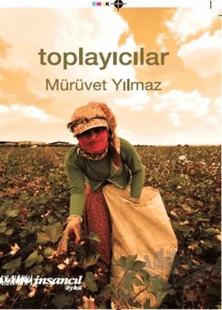 Toplayıcılar – Mürüvet Yılmaz – İnsancıl Yayınları kitap kapağı