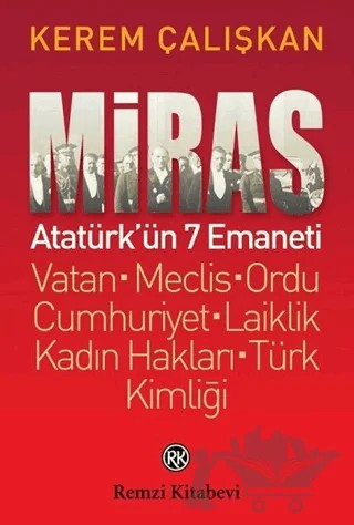 Miras: Atatürk’ün 7 Emaneti – Kerem Çalışkan – Remzi Kitabevi kitap kapağı