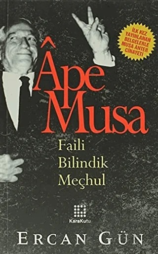 Ape Musa – Ercan Gün – Karakutu Yayınları kitap kapağı