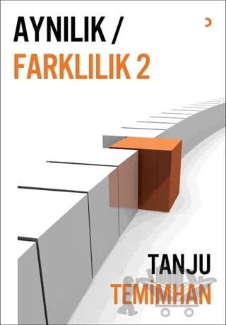 Aynılık - Farklılık 2 – Tanju Temimhan – Cinius Yayınları kitap kapağı