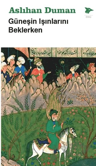 Güneşin Işınlarını Beklerken – Aslıhan Duman – Alakarga Sanat Yayınları kitap kapağı