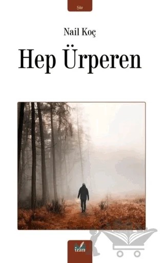 Hep Ürperen – Nail Koç – İzan Yayıncılık kitap kapağı