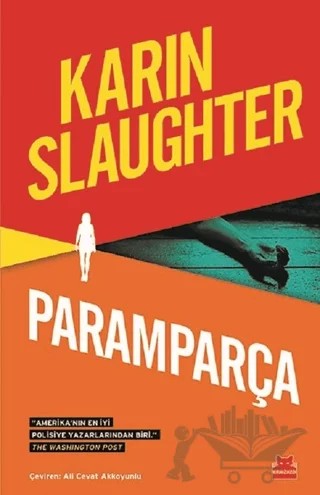 Paramparça – Karin Slaughter – Kırmızı Kedi Yayınevi kitap kapağı