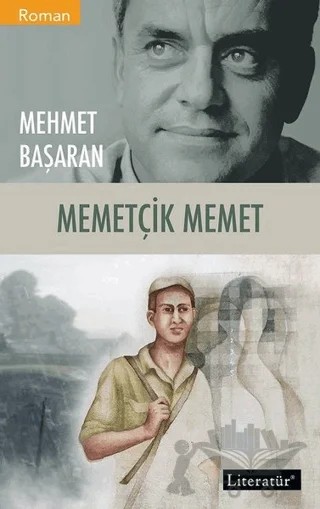 Memetçik Memet – Mehmet Başaran – Literatür Yayıncılık kitap kapağı