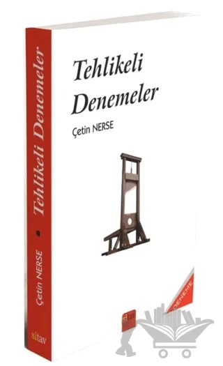 Tehlikeli Denemeler – Çetin Nerse – Sitav Yayınevi kitap kapağı