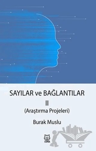 Sayılar ve Bağlantılar 2 – Burak Muslu – Luna Yayınları kitap kapağı