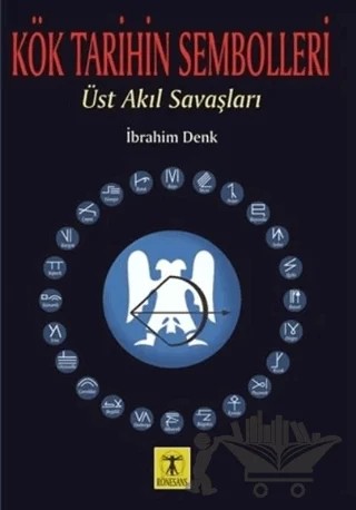 Kök Tarihin Sembolleri – İbrahim Denk – Rönesans Yayınları kitap kapağı