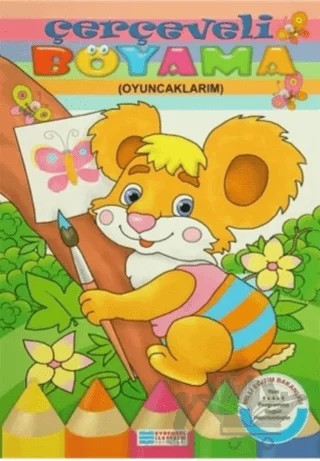 Çerçeveli Boyama - Oyuncaklarım – Kolektif – Evrensel İletişim Yayınları kitap kapağı
