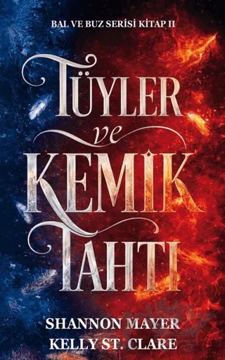 Tüyler ve Kemik Tahtı – Shannon Mayer, Kelly St. Clare – Ren Kitap kitap kapağı