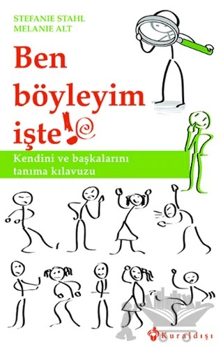 Ben Böyleyim İşte! – Stefanie Stahl – Kuraldışı Yayınevi kitap kapağı