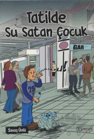 Tatilde Su Satan Çocuk – Savaş Ünlü – Kumran Yayınları kitap kapağı