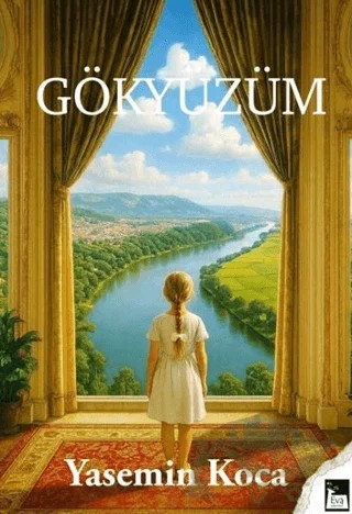 Gökyüzüm – Yasemin Koca – Eva Yayınevi kitap kapağı