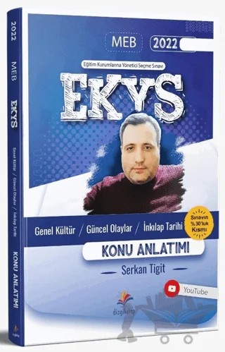 2022 MEB EKYS Genel Kültür - Güncel Olaylar - İnkılap Tarihi Konu Anlatımı – Serkan Tigit – Dizgi Kitap kitap kapağı