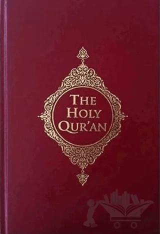 The Holy Qur'an (Kur'an-ı Kerim Meali İngilizce) – Nurettin Uzunoğlu – Türkiye Diyanet Vakfı Yayınları kitap kapağı