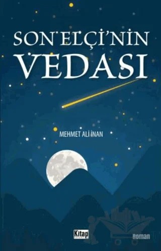 Son Elçi'nin Vedası – Mehmet Ali İnan – Kitap Dünyası Yayınları kitap kapağı