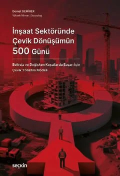İnşaat Sektöründe Çevik Dönüşümün 500 Günü – Demet Demirer – Seçkin Yayıncılık kitap kapağı