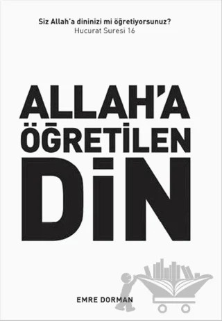 Allah'a Öğretilen Din – Emre Dorman – İstanbul Yayınevi kitap kapağı
