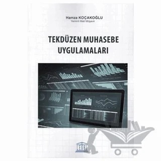 Tekdüzen Muhasebe Uygulamaları – Hamza Koçakoğlu – Legal Yayıncılık kitap kapağı