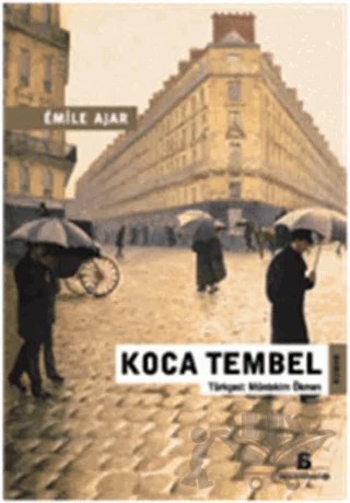 Koca Tembel – Emile Ajar – Agora Kitaplığı kitap kapağı