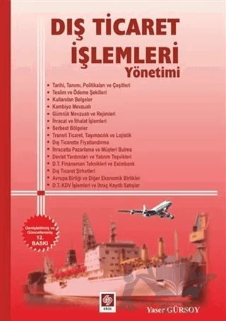 Dış Ticaret İşlemleri Yönetimi – Yaser Gürsoy – Ekin Basım Yayın kitap kapağı