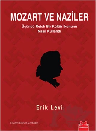Mozart ve Naziler – Erik Levi – Kırmızı Kedi Yayınevi kitap kapağı