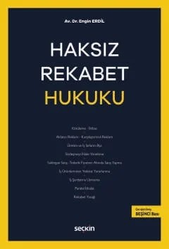 Haksız Rekabet Hukuku – Engin Erdil – Seçkin Yayıncılık kitap kapağı
