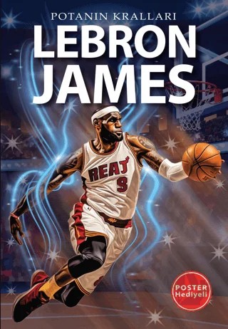 Potanın Kralları Serisi Lebron James – Kerem Tek – Flipper Yayıncılık kitap kapağı