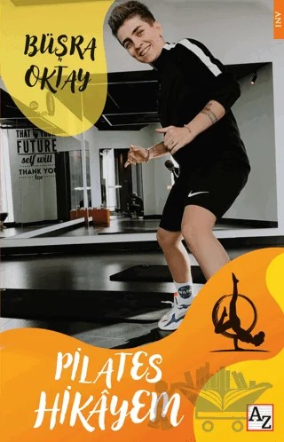 Pilates Hikayem – Büşra Oktay – Az Kitap kitap kapağı