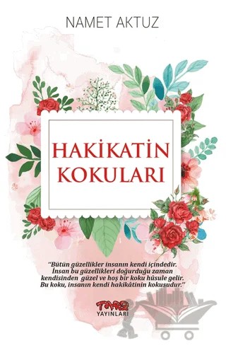 Hakikatin Kokuları – Namet Aktuz – Tarz Yayınları kitap kapağı