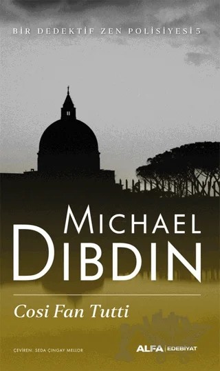 Cosi Fan Tutti – Michael Dibdin – Alfa Yayınları kitap kapağı
