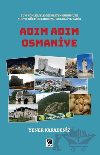 Adım Adım Osmaniye – Yener Karadeniz – Çıra Yayınları kitap kapağı