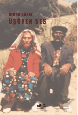 Üşüyen Ses – Orhan Keser – Sancı Yayınları kitap kapağı
