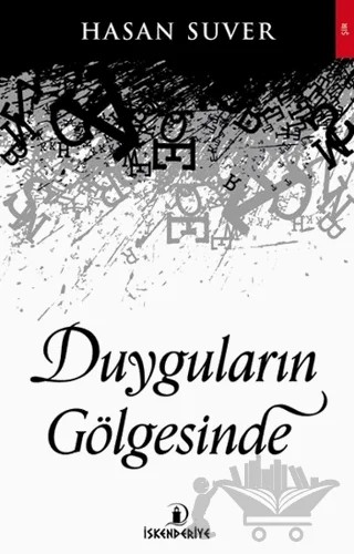 Duyguların Gölgesinde – Hasan Suver – İskenderiye Yayınları kitap kapağı