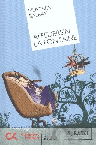 Affedersin La Fontaine – Mustafa Balbay – Cumhuriyet Kitapları kitap kapağı