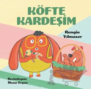 Köfte Kardeşim – Rengin Yılmazer – Luna Çocuk Yayınları kitap kapağı