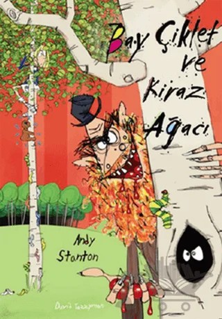 Bay Çiklet ve Kiraz Ağacı – Andy Stanton – Tudem Yayınları kitap kapağı