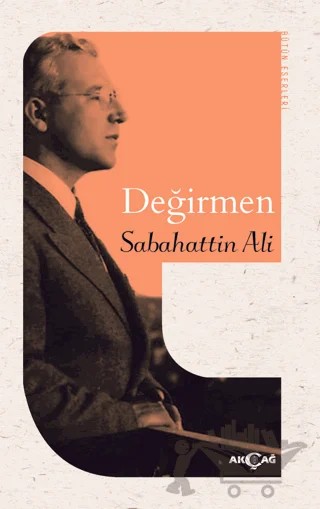 Değirmen – Sabahattin Ali – Akçağ Yayınları kitap kapağı